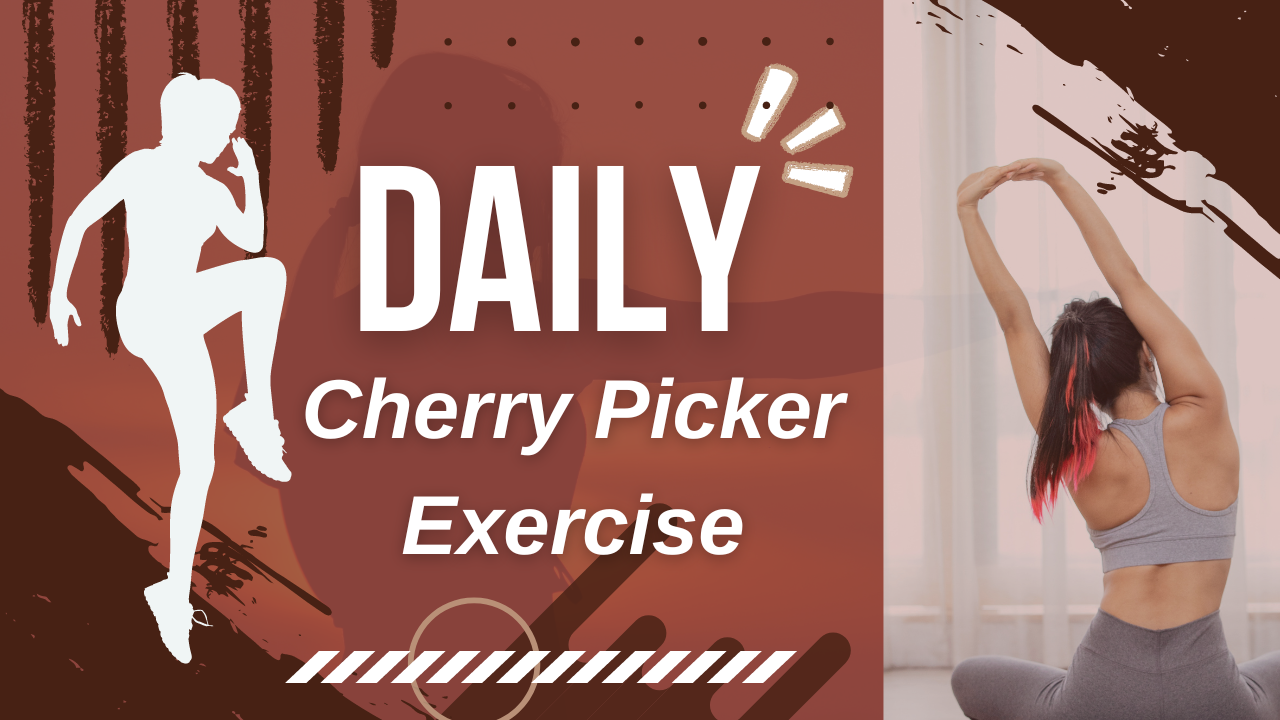Cherry Picker Exercise