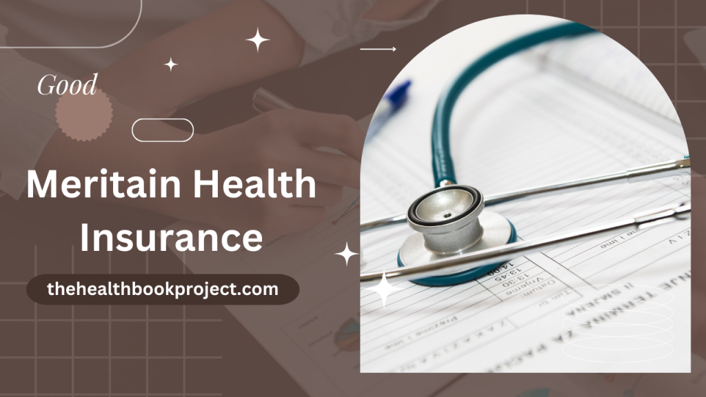 Meritain Health Insurance