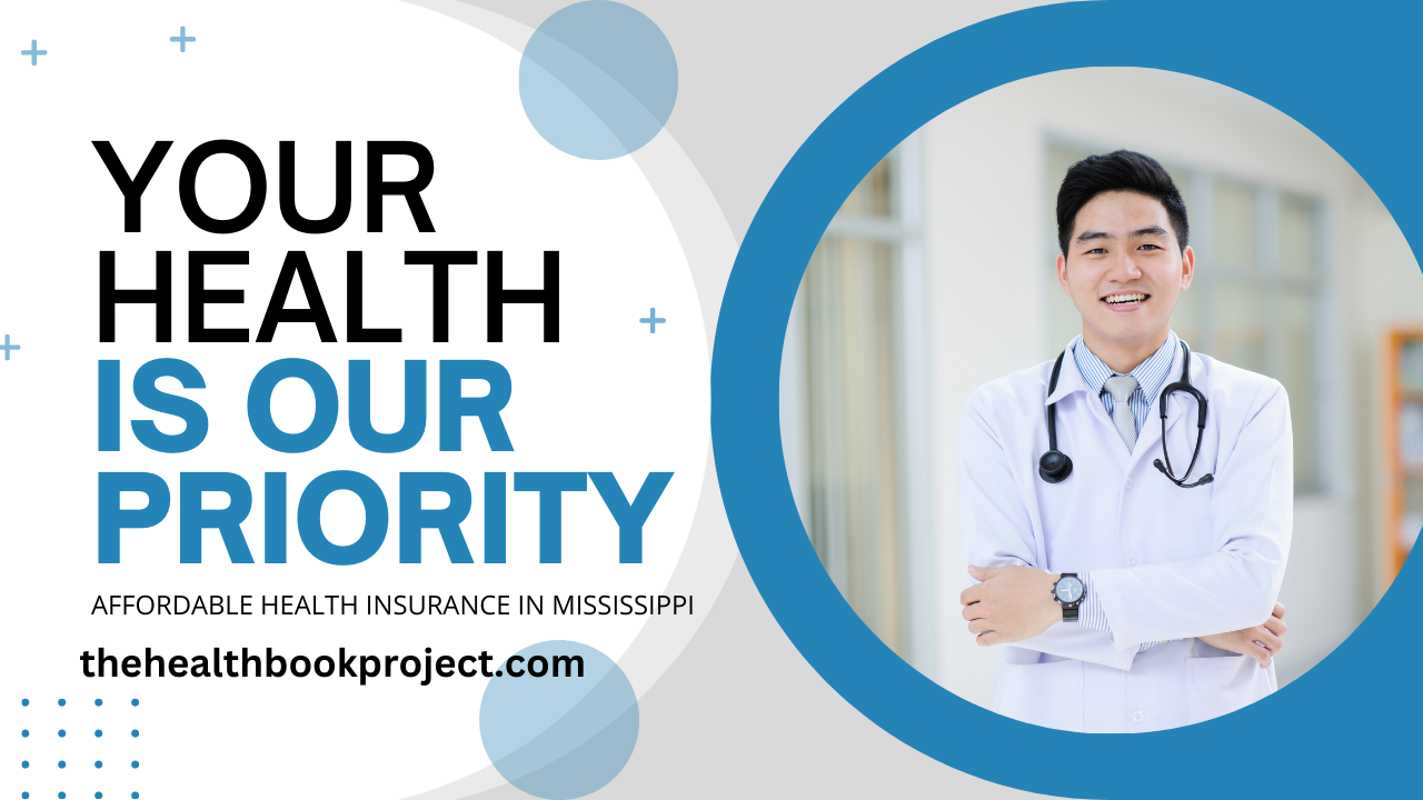 Best Affordable Health Insurance in Mississippi 2023