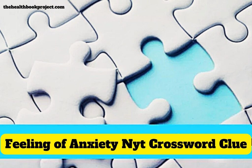 feeling of anxiety nyt crossword clue